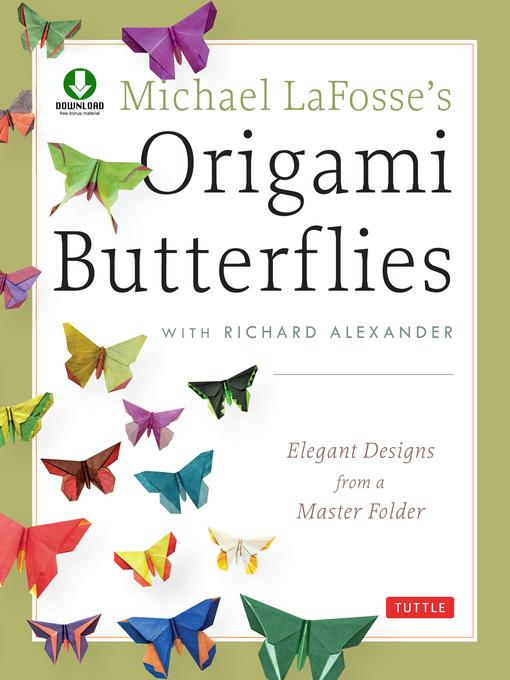 Title details for Michael LaFosse's Origami Butterflies by Michael G. LaFosse - Available